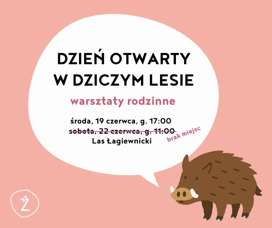 dzień otwarty w dziczym lesie - 22 czerwca