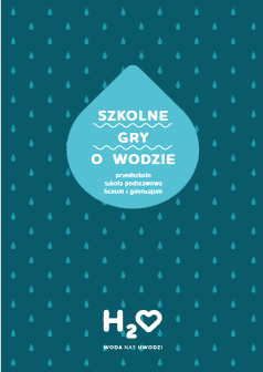 Okładka: Szkolne gry o wodzie - przedszkole, szkoła podstawowa, gimnazjum i liceum