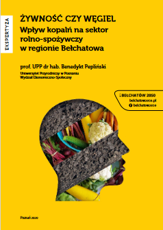 Okładka: Żywność czy węgiel. Wpływ kopalń na sektor rolno-spożywczy w regionie Bełchatowa