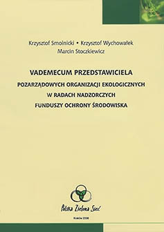 Okładka: Vademecum Przedstawiciela Pozarzadowych Organizacji Ekologicznych w Radach Nadzorczych Funduszy Ochrony Środowiska